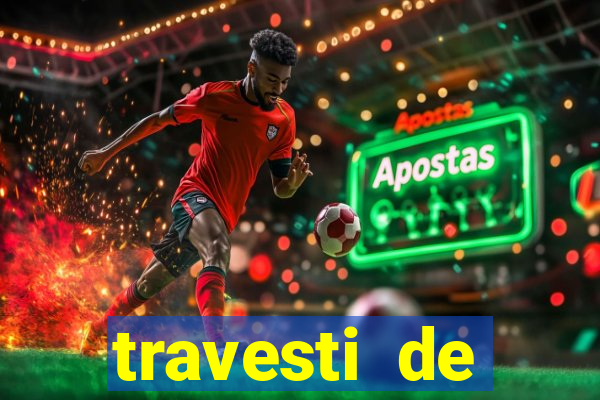 travesti de programa em salvador